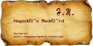 Hegedűs Medárd névjegykártya